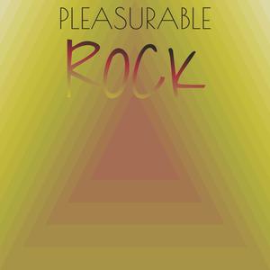 Pleasurable Rock