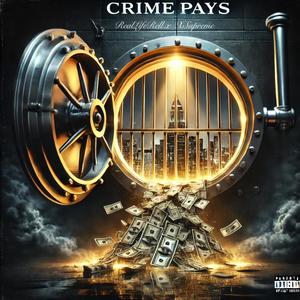 Crime Pays Freestyle (feat. XSupreme) [Explicit]