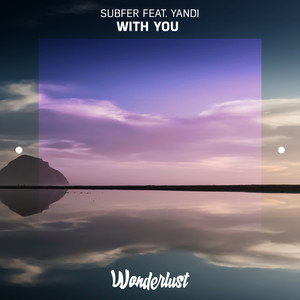 With You feat. Yandi (Explicit)