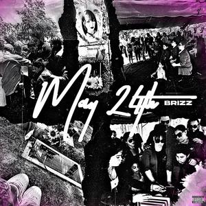 May 24th (Explicit)