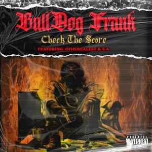 Check the Score (feat. Otherealest & S.A) [Explicit]