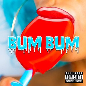 Bum Bum (Explicit)