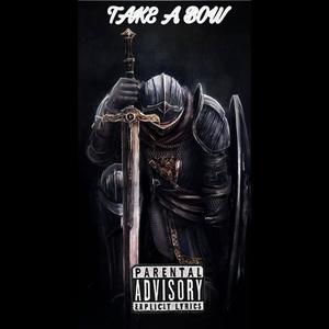 Take A Bow (Explicit)