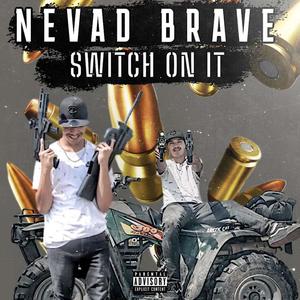 Switch On It (Explicit)