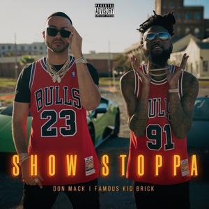 Show Stoppa (feat. Famous Kid Brick) (Radio Edit)