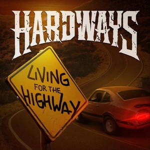 Living for the Highway