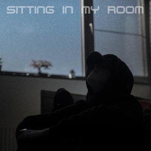 Sitting In My Room (feat. KudaTheBoi)