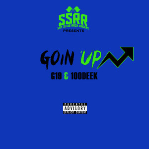 Goin Up (Explicit)