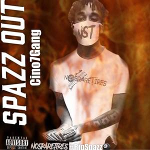 SpazzOut Freestyle (Explicit)