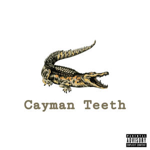 Cayman Teeth (Explicit)