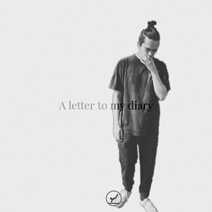 A letter to my diary (Explicit)