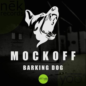 Barking Dog (Original Mix)