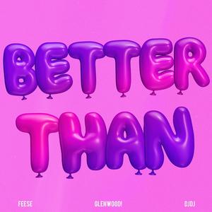 Better Than (Instrumental)
