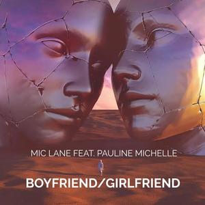 Girlfriend/Boyfriend (Explicit)