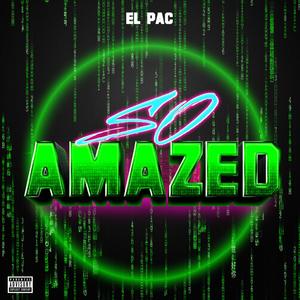 So Amazed (Explicit)
