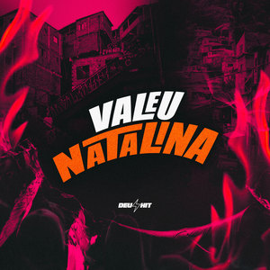 VALEU NATALINA (Explicit)