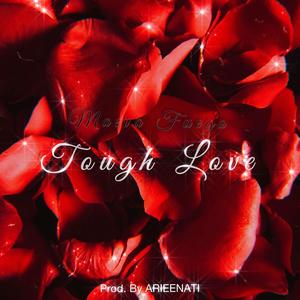 Tough Love (Explicit)