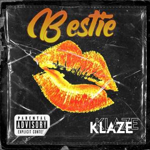 Bestie (Explicit)