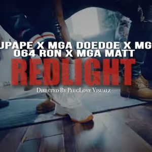 Redlight (feat. MGA JPAPE, MGA TY, MGA MATT & 064 Ron) [Explicit]