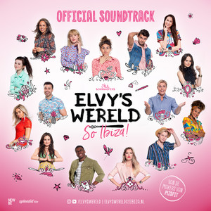 Elvy's Wereld - So Ibiza (Original Motion Picture Soundtrack)