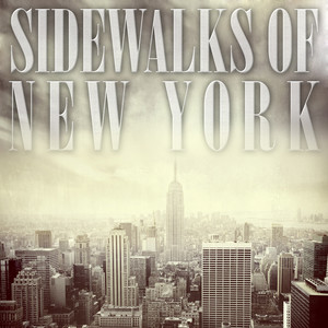 The Sidewalks Of New York