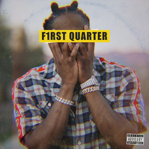 F1rst Quarter (Explicit)