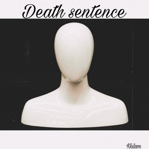 Death Sentence (Explicit)