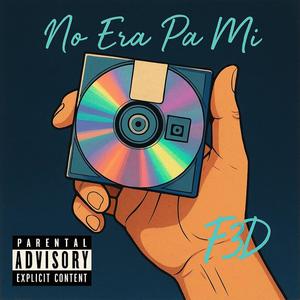No Era Pa Mi