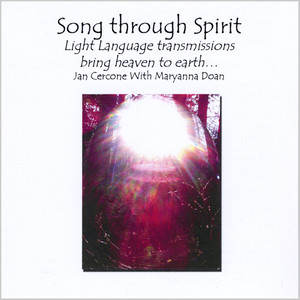 Song Through Spirit, Light Language