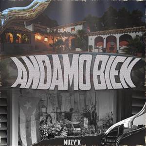 Andamo Bien (Explicit)