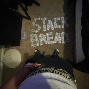 Stack Bread (feat. Rgezay) [Explicit]