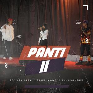 Panti II (feat. Lulu Kamang Gangmei)