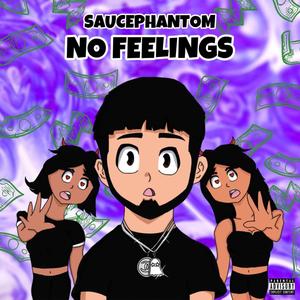 No Feelings (Explicit)