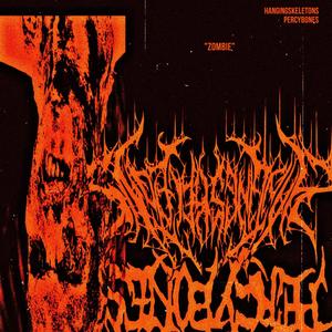 ZOMBIE (feat. PERCYBONES) (Explicit)