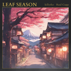 leaf season (feat. Raul Cupp)