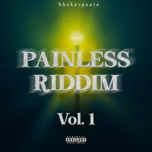 Painless Riddim Vol. 1 (Explicit)