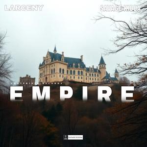 Empire (feat. Savage Kidda)