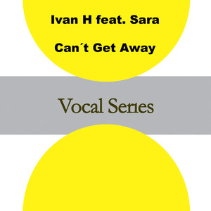 Can't Get Away (No Voice Mix)