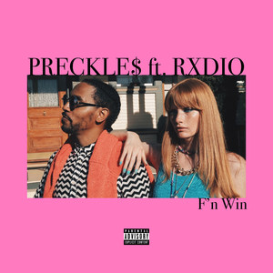 F'n Win (feat. Rxdio) [Explicit]