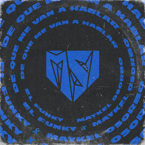 De Que Me Van Hablar (Explicit)