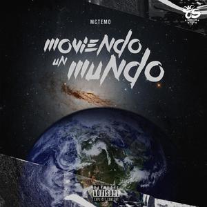 Moviendo Un Mundo (Explicit)