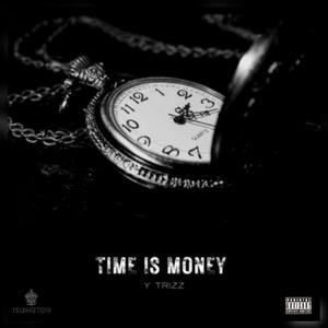 TIME IS MONEY (Explicit)