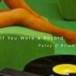 If You Were A Record