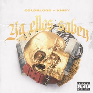 YA ELLOS SABEN(feat. Khify)