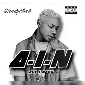 A.I.N (all i need) (Bonus track version) [Explicit]