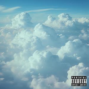 Up In The Clouds (Explicit)