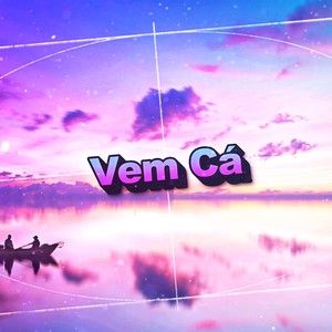 Vem Cá