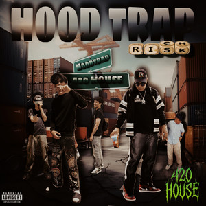 Hoodtrap (Explicit)