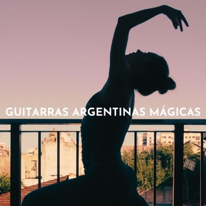 Guitarras argentinas mágicas