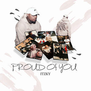 Proud of You (Explicit)